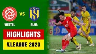 Highlights Viettel - SLNA | Đỉnh cao Hoàng Đức, cơn lốc đỏ cuốn bay Quế Ngọc Hải và đội khách