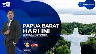 LIVE STREAM ~PAPUA BARAT HARI INI ~ EDISI 28 NOVEMBER 2024 ~ TVRI PAPUA BARAT