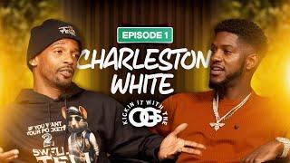 Charleston White talks generational wealth, manhood, and marketing! Kickin it with the OGs: EP 1