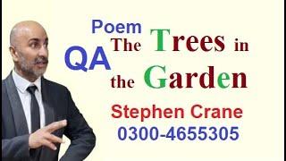 QA of The Trees in the Garden Stephen Crane | Hindi Urdu | FA English Literature | Bhutta Academe