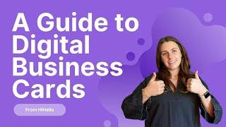 The Ultimate Guide to Digital Business Cards in 2022