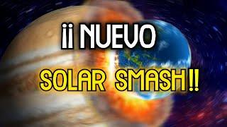 DESCUBRE EL NUEVO SOLAR SMASH 