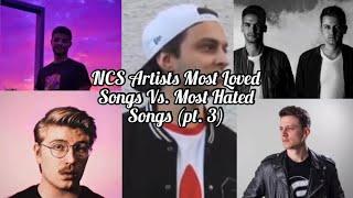 NCS Artists Most Loved Songs Vs. Most Hated Songs (pt. 3)