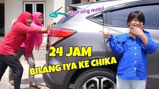 24 JAM BILANG IYA KE CHIKA DIKERJAIN HABIS HABISAN | CHIKAKU CHANNEL