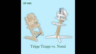 Tripp Trapp vs. Nomi High Chair: Which One is Better?