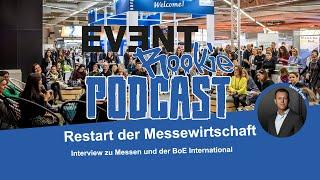 EVENT Rookie Podcast: Restart der Messewirtschaft – Interview zu Messen und der BoE International