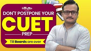 CUET 2023 Strategy | Solid Information | Reasons Why You Must Start Your CUET 2023 Preparation