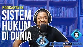 Sistem Hukum di Dunia#Podcast58