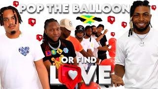 Pop The Balloon Or Find Love | Jamaica Edition