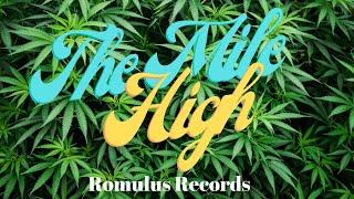 The Mile High - Romulus ft. Demitri