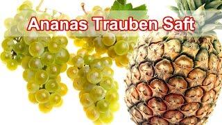 Ananas Trauben Saft, frisch gepresst