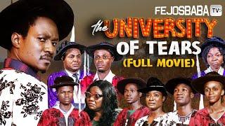 UNIVERSITY OF TEARS FULL MOVIE (PART 1 - 4) || Written by Femi Adebile || PROPHETIC MOVIE