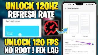 Unlock 120 Hz Refresh Rate On Any Android Phone : No Root || Get Max Refresh Rate & Max Frame Rate