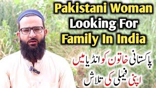 Pakistani woman looking for family in India