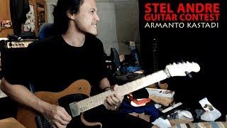 Stel Andre Guitar Contest - Armanto Kastadi