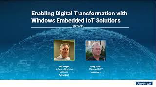 Enabling Digital Transfomation with Window Embedded IoT Solutions – Advantech
