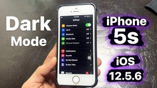 How to Enable Dark Mode on iPhone 5s on iOS 12.5.6