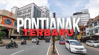 KELILING KOTA PONTIANAK KALIMANTAN BARAT TERBARU MARET 2025