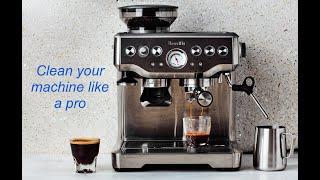 How to clean your espresso machine Breville, Sage, Solis, Gastroback barista