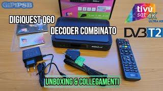 Decoder Combinato Tv-SAt e DVB-T2 DigiQuest Q60 - Unboxing & Collegamenti