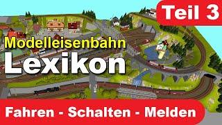 Modelleisenbahn Lexikon - Wir bauen eine Modellbahnanlage - Teil 3