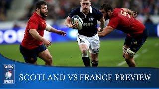 Scotland v France: Crunch Encounter! | RBS 6 Nations