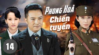 PHONG HOẢ CHIẾN TUYẾN - Tập 14 | Siêu Phẩm Hành Động Kháng Nhật Đặc Sắc 2024 | Phim Hot QMedia