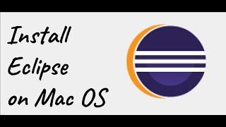 How to Install Eclipse IDE on Mac OS Catalina | Setup, Install Eclipse IDE on MacOS latest version 