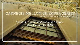 Carnegie Mellon Chamber Series- Franck: Sonata for Violin and Piano in A Major