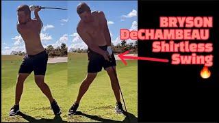 BRYSON DECHAMBEAU Driver FO(shirtless)