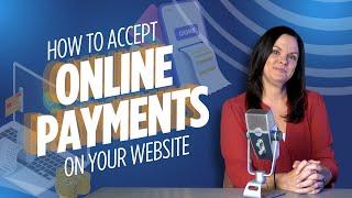 How to Accept Payments Online in 6 Steps | 2024