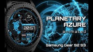 Planetary Azure animated - animated Samsung Galaxy watch, Sport, Gear S3, S2