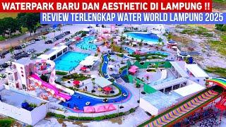 WATER WORLD LAMPUNG‼️ WISATA LAMPUNG TERBARU DAN HITS 2025 | COCOK UNTUK LIBURAN KELUARGA‼️