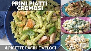 PRIMI PIATTI CREMOSI: 4 RICETTE FACILI E VELOCI