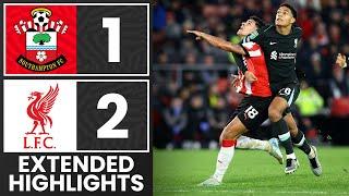 EXTENDED HIGHLIGHTS: Southampton 1-2 Liverpool | Carabao Cup