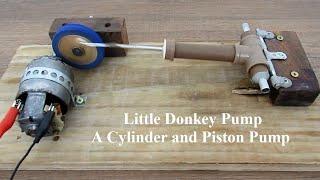 Little Donkey Pump - A Cylinder and Piston Pump
