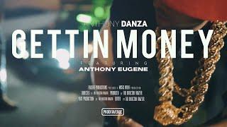 Anthony Danza - "Gettin Money" ft. Anthony Eugene