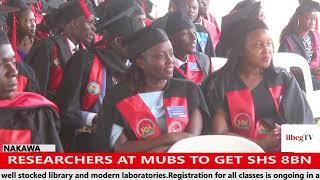 RESEARCHERS AT MUBS TO GET SHS 8BN