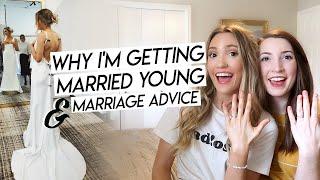 WHY I'M GETTING MARRIED YOUNG! Waiting Until Marriage, Newlywed Advice, and Getting Married at 22!