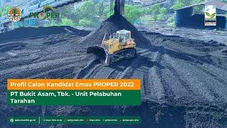 Profil Calon Kandidat Emas PROPER 2022: PT Bukit Asam, Tbk. - Unit Pelabuhan Tarahan