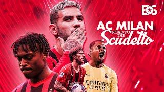 AC Milan - Road To The Scudetto - Champions Of Italy (2022)