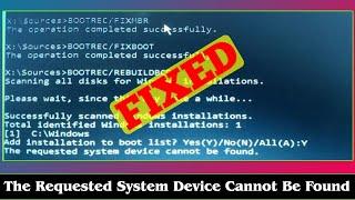 [SOLVED] The Requested System Device Cannot Be Found