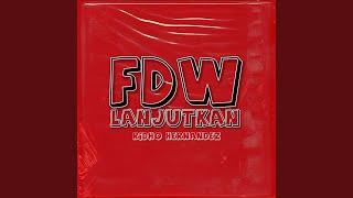 FDW LANJUTKAN