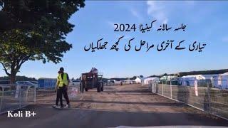 A few highlights of the final stages of preparation for Jalsa Annual Canada 2024