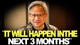 "You Have 3 Months To SEIZE This Opportunity" - Nvidia CEO