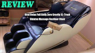 Real Relax Full Body Zero Gravity SL-Track Shiatsu Massage Recliner Chair Review 2024