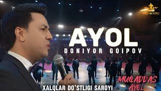 DONIYOR GOIPOV - AYOL / Muqaddassan Ayol Konserti / (Reza Malekzadeh musiqasi)