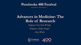Pembroke 400 Festival: Advances in Medicine