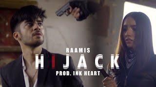 Hijack - RAAMIS | Areeba Nadeem | Salman Noman (Official Music Video) | Prod. by @InkHeart