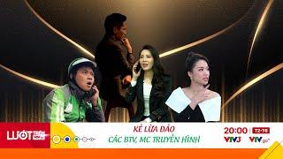 Những vụ lừa đảo rúng động VTV | Lướt VTV Go